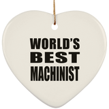 World's Best Machinist - Heart Ornament