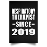 Respiratory Therapist Since 2019 - Poster Portrait