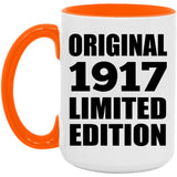107th Birthday Original 1917 Limited Edition - 15oz Accent Mug Orange