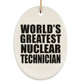 World's Greatest Nuclear Technician - Oval Ornament