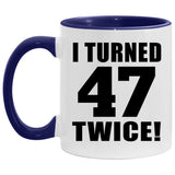 94th Birthday I Turned 47 Twice - 11oz Accent Mug Purple
