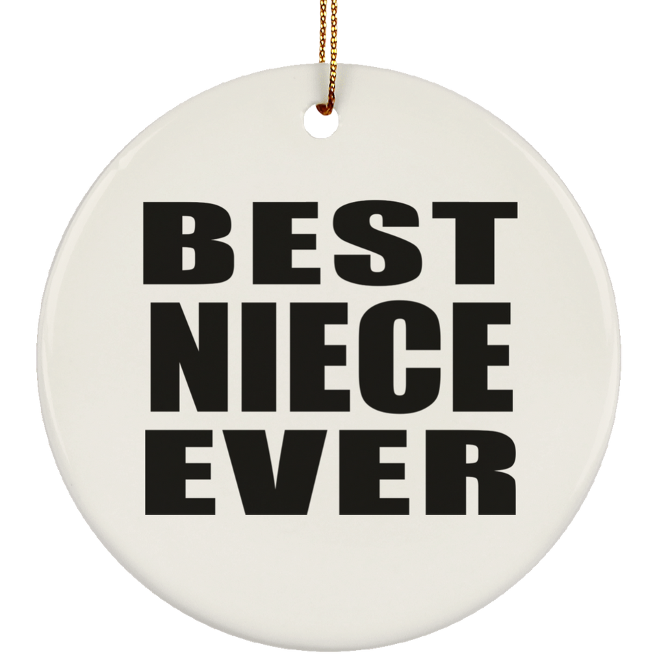Best Niece Ever - Circle Ornament