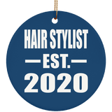 Hair Stylist Established EST. 2020 - Circle Ornament