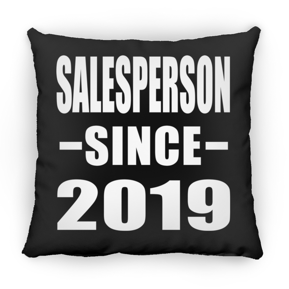 Salesperson Since 2019 - Throw Pillow Black