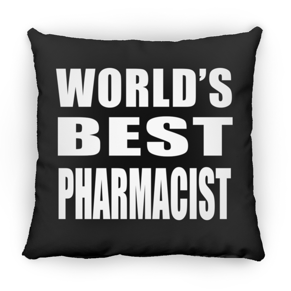 World's Best Pharmacist - Throw Pillow Black