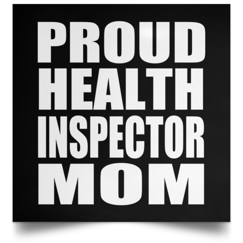 Proud Health Inspector Mom - Poster Square