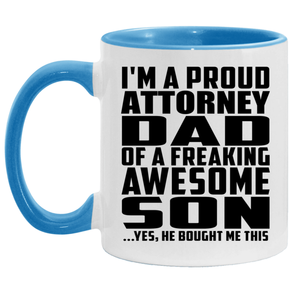 Proud Attorney Dad Of Awesome Son - 11oz Accent Mug Blue