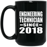 Engineering Technician Since 2018 - 15 Oz Coffee Mug Black