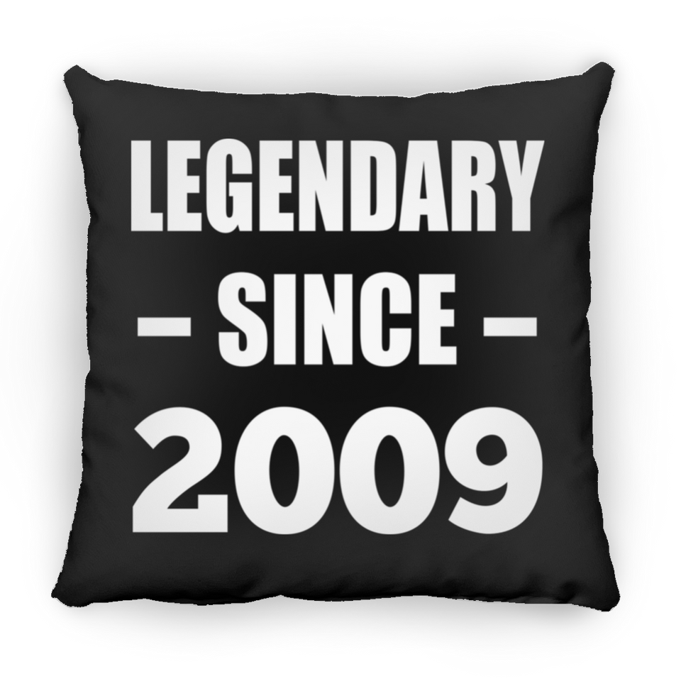 15th Birthday Legendary Since 2009 - Throw Pillow Black
