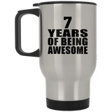 7th Birthday 7 Years Of Being Awesome - Silver Travel Mug