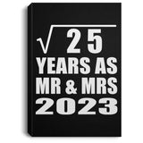 5th Anniversary Square Root of 25 Years As Mr & Mrs 2023 - Canvas Portrait
