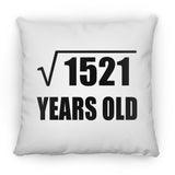39th Birthday Square Root of 1521 Years Old - Throw Pillow