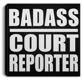 Badass Court Reporter - Canvas Square