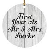 First Year As Mr & Mrs Burke - Circle Ornament F