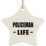 Policeman Life - Star Ornament