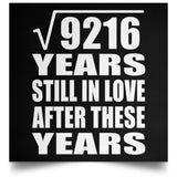 96th Anniversary Square Root of 9216 Years Still In Love - Poster Square