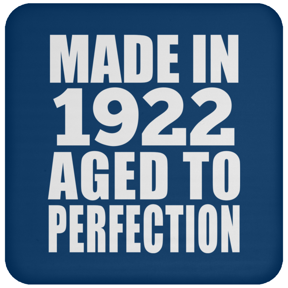 102nd Birthday Made In 1922 Aged to Perfection - Drink Coaster
