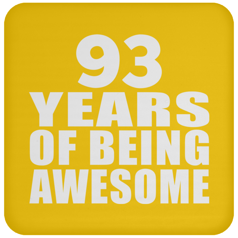 93rd Birthday 93 Years Of Being Awesome - Drink Coaster