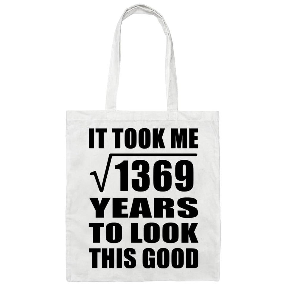 37th Birthday Took Square Root of 1369 Years To Look Good - Tote Bag White