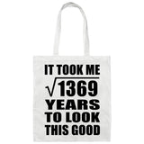 37th Birthday Took Square Root of 1369 Years To Look Good - Tote Bag White