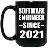 Software Engineer Since 2021 - 15oz Coffee Mug Black