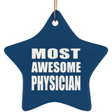 Most Awesome Physician - Star Ornament