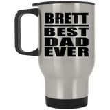 Brett Best Dad Ever - Silver Travel Mug