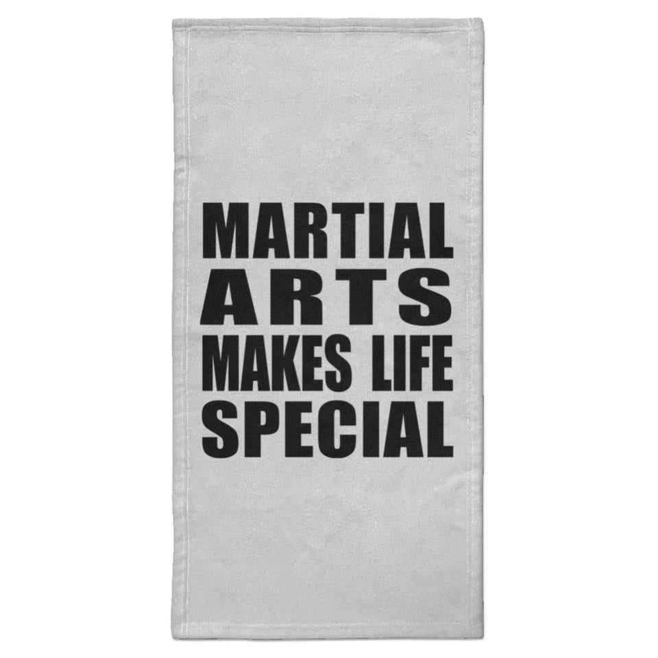 Martial Arts Makes Life Special - Hand Towel