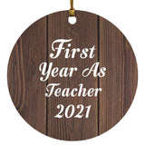 First Year As Teacher 2021 - Circle Ornament D