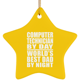 Computer Technician By Day World's Best Dad By Night - Star Ornament
