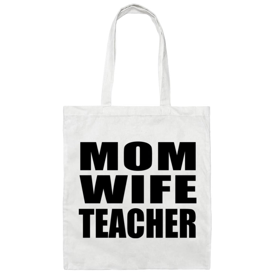 Mom Wife Teacher - Tote Bag White