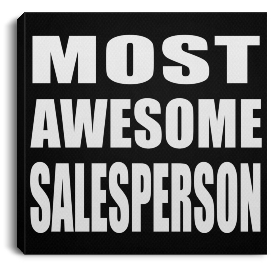 Most Awesome Salesperson - Canvas Square