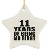 11th Anniversary 11 Years Of Being Mr Right - Star Ornament