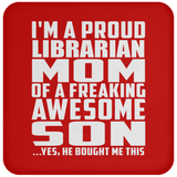 Proud Librarian Mom Of Awesome Son - Drink Coaster