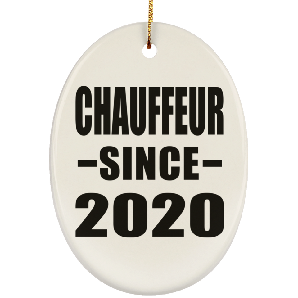 Chauffeur Since 2020 - Oval Ornament