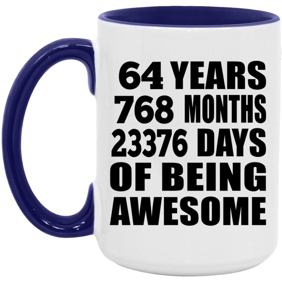 64th Birthday 64 Years 768 Months 23376 Days Of Awesome - 15oz Accent Mug Purple