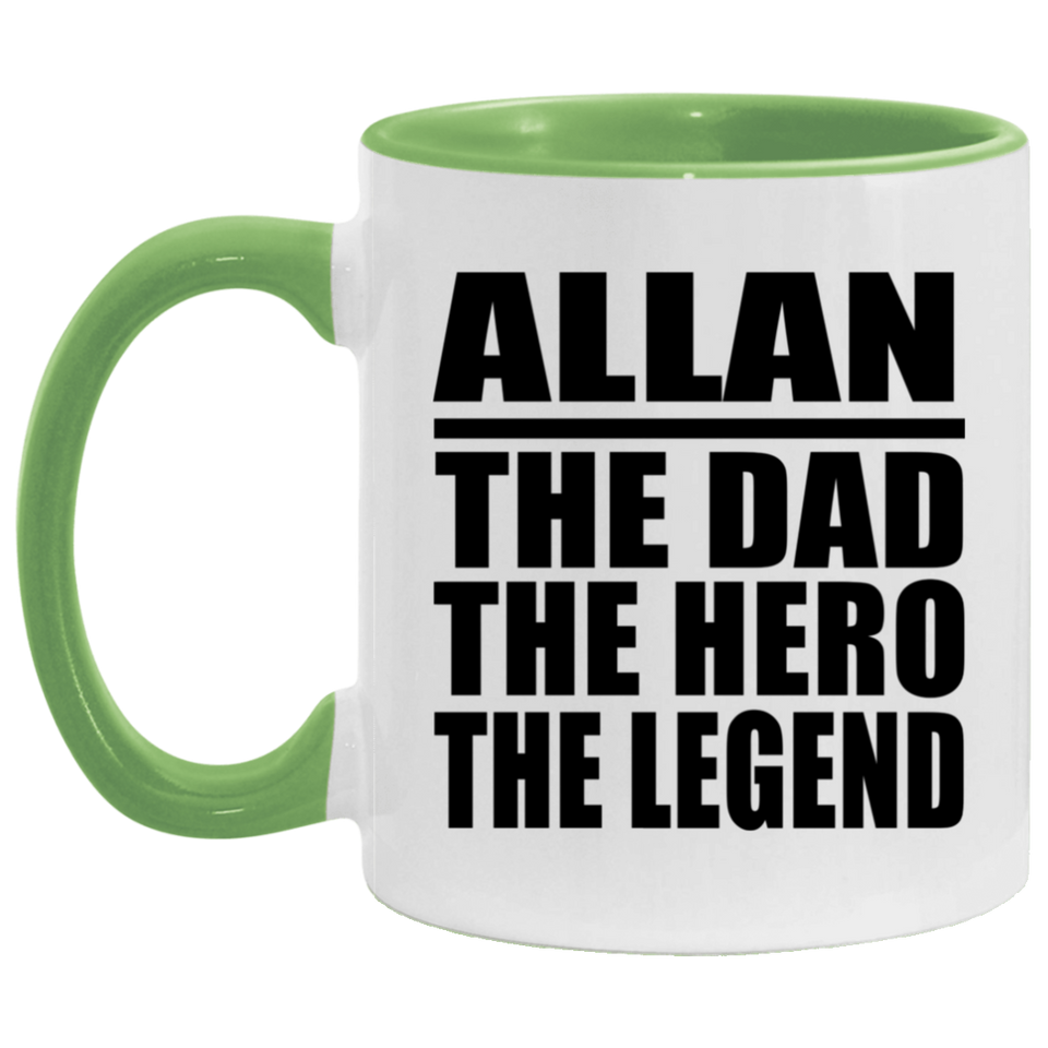 Allan The Dad The Hero The Legend - 11oz Accent Mug Green