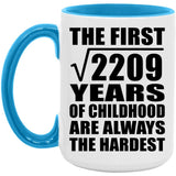 47th Birthday Square Root of 2209 Years of Childhood - 15oz Accent Mug Blue