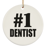 Number One #1 Dentist - Circle Ornament