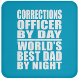 Corrections Officer By Day World's Best Dad By Night - Drink Coaster