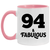 94th Birthday 94 & Fabulous - 11oz Accent Mug Pink
