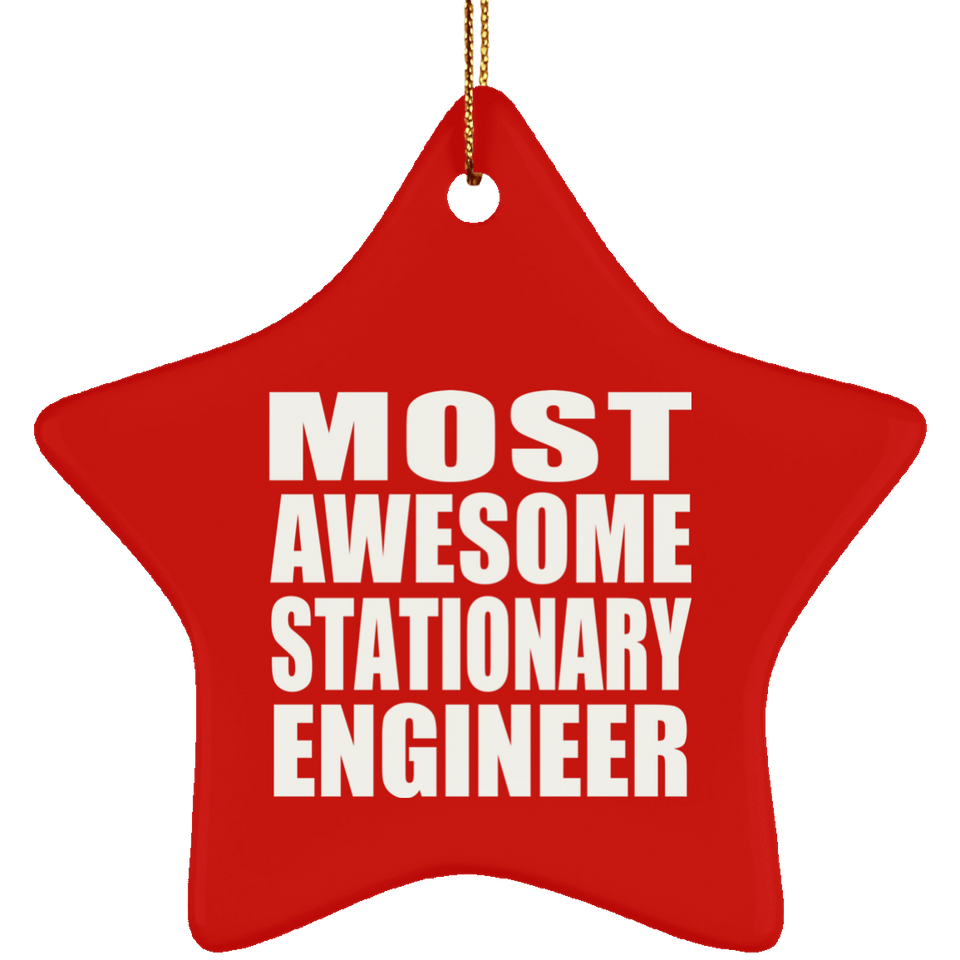 Most Awesome Stationary Engineer - Star Ornament