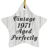 53rd Birthday Vintage 1971 Aged Perfectly - Star Ornament F