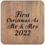 First Christmas As Mr & Mrs 2022 - Drink Coaster C