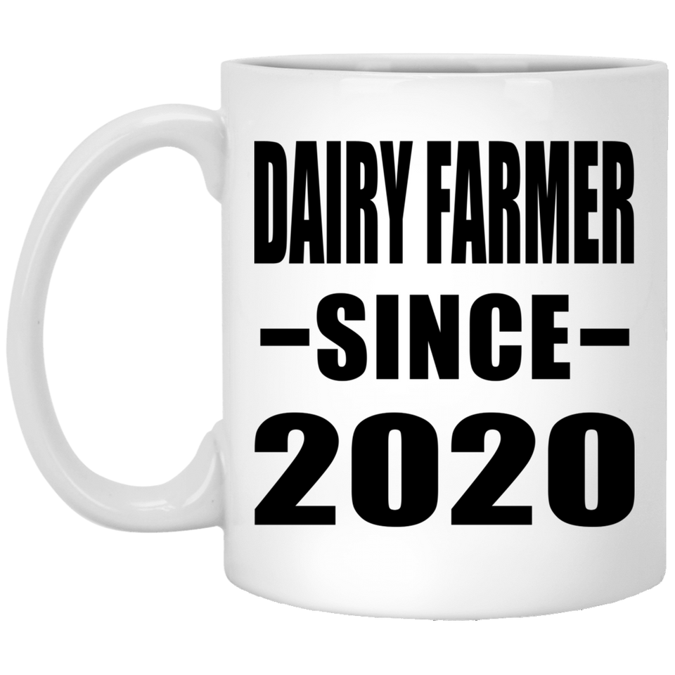 Dairy Farmer Since 2020 - 11oz Coffee Mug