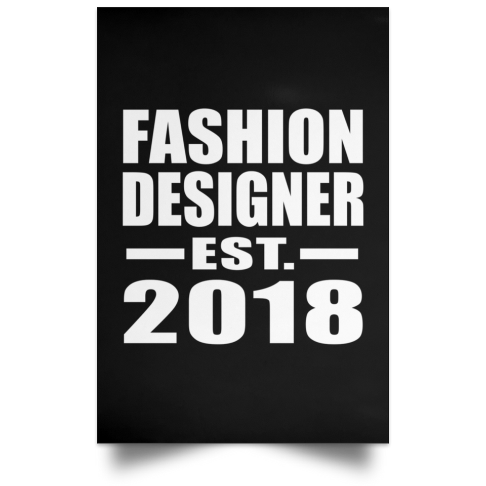 Fashion Designer Established EST. 2018 - Poster Portrait