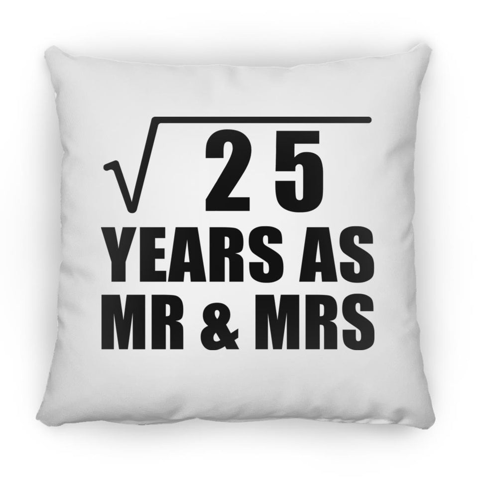 5th Anniversary Square Root of 25 Years As Mr & Mrs - Throw Pillow