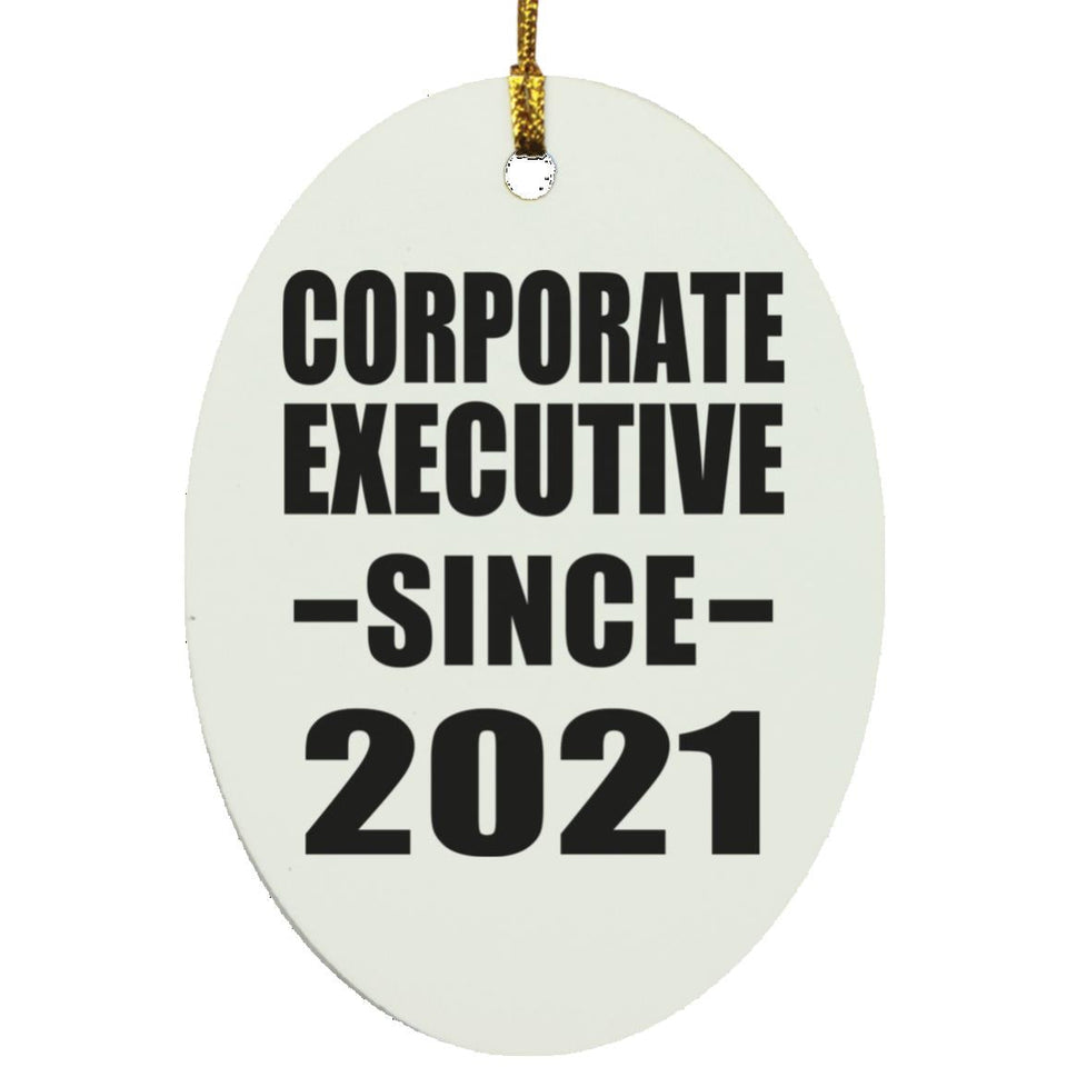Corporate Executive Since 2021 - Oval Ornament