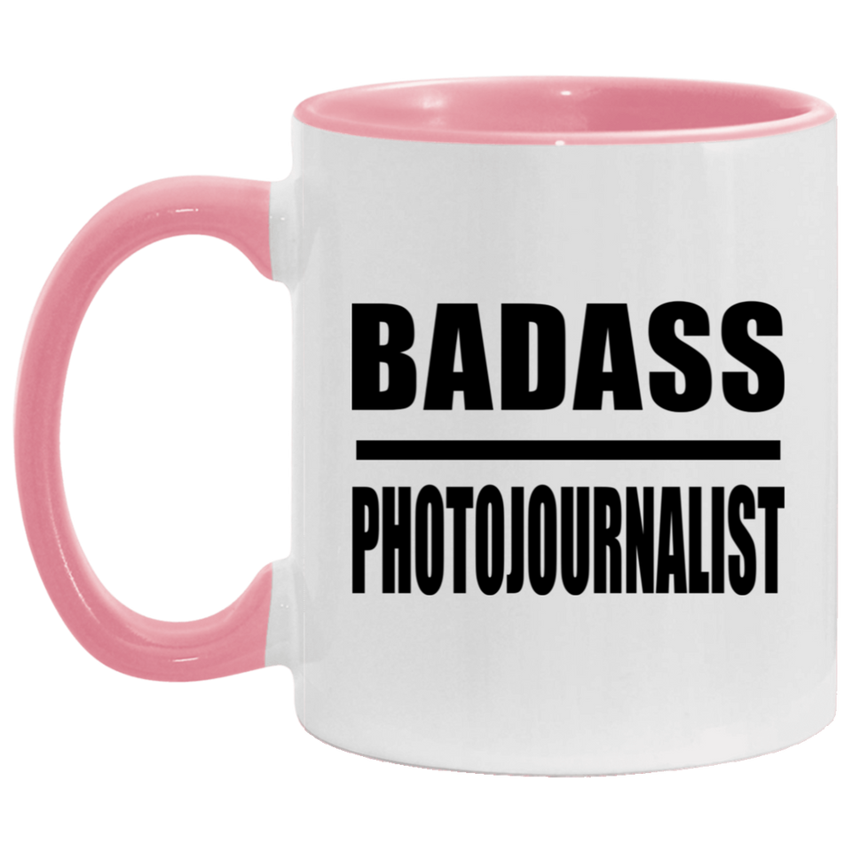 Badass Photojournalist - 11oz Accent Mug Pink