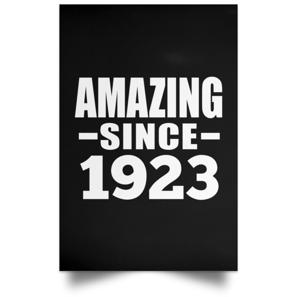 101st Birthday Amazing Since 1923 - Poster Portrait